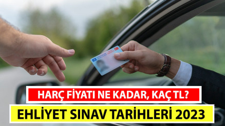 EHLİYET FİYATLARI VE SINAV TARİHLERİ 2023 | | Ehliyet sınav (harç) ücreti ne kadar, kaç TL oldu