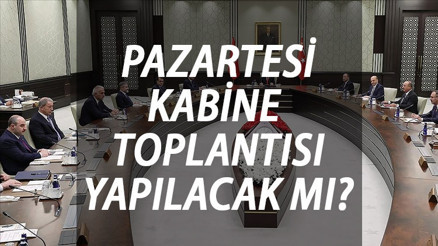 KABİNE TOPLANTISI BU HAFTA VAR MI Kabine Toplantısı ne zaman, saat kaçta yapılacak KABİNE TOPLANTISI BU HAFTA VAR MI Kabine Toplantısı ne zaman, saat kaçta yapılacak