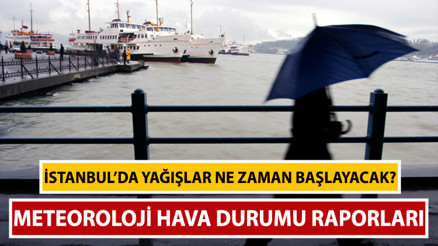 HAFTALIK HAVA DURUMU RAPORLARI | Meteoroloji uyardı İstanbul’da bu hafta yağış olacak mı 2023 İstanbul’a kar ne zaman yağacak