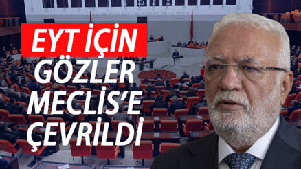 BUGÜN MECLİS AÇILACAK MI TBMM (Meclis) ne zaman açılacak, çalışmalar başlıyor mu Gözler EYT düzenlemesinde