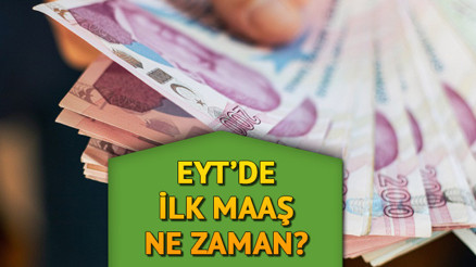 EYT ilk maaş ne zaman, hangi ayda yatacak EYTde ilk ödemeler Mart ayında mı, Nisanda mı olacak EYT emekli aylığı ödeme takvimi