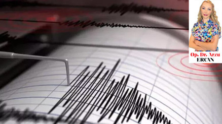 Op. Dr. Arzu Ercan yazdı: Deprem bize neler yaptı