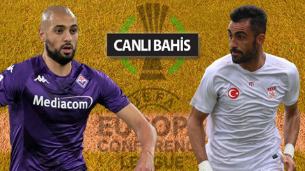 Sivasspor, Fiorentina karşısında avantaj peşinde Konferans Ligi iddaa oranları, muhtemel 11ler...