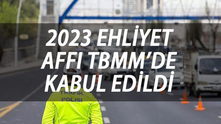 EHLİYET AFFI ÇIKTI MI 2023 Ehliyet affı Resmi Gazete’de ne zaman yayımlanacak Ehliyet iadesi başvuru tarihleri belli mi