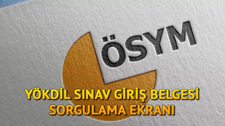 YÖKDİL sınav giriş yeri sorgulama ÖSYM AİS ekranı: YÖKDİL 1 sınav giriş belgesi nasıl alınır