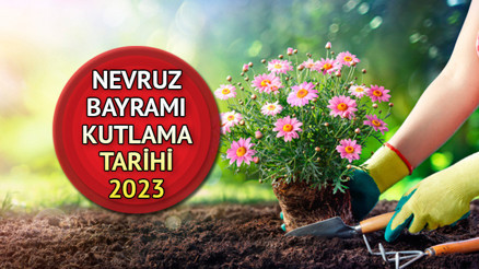 Nevruz Bayramı ne zaman, hangi gün kutlanıyor Nevruz nedir, neden kutlanır İşte Nevruz Bayramı kutlama tarihi 2023