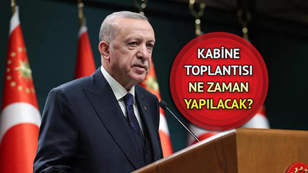 KABİNE TOPLANTISI KARARLARI  20 Mart | Kabine Toplantısı ne zaman yapılacak, bugün var mı Kabine Toplantısı konutları neler İşte gündem maddeleri...