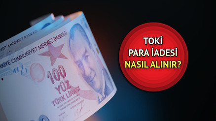 TOKİ başvuru ücreti iade alma işlemi 2023 | Ziraat Bankası, Halkbank TOKİ 500 TL para iadesi nasıl alınır