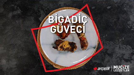 Bigadiç güveci tarifi | Mucize Lezzetler