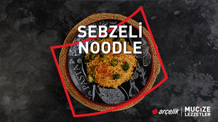 Sebzeli noodle tarifi Mucize Lezzetler