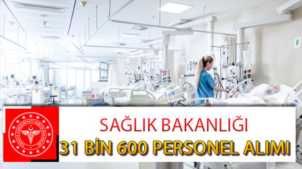 Sağlık Bakanlığı personel alımı atama takvimi başvuru kılavuzu 2023 | Sağlık Bakanlığı personel alımı tercih başvurusu nasıl yapılır 31 bin 600 personel alımı