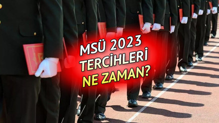 MSÜ 2023 tercihleri ne zaman başlayacak ÖSYM MSÜ tercih takvimini açıkladı mı MSÜ tercihi ne zaman ve nereden yapılacak