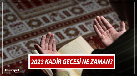 KADİR GECESİ NE ZAMAN, ayın kaçında, hangi gün 2023 Kadir Gecesi Ramazanın kaçıncı gününde eda edilecek Diyanet takvimi ile Kadir Gecesinin tarihi ve önemi