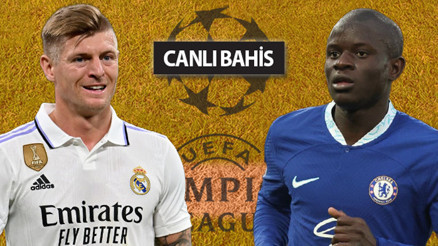 Devler Liginde nefesleri kesecek bir maç Kroos mu, Kante mi Real Madrid-Chelsea iddaa oranları...