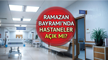 Arefe günü ve bayramda hastaneler açık mı Ramazan Bayramında hastaneler çalışıyor mu