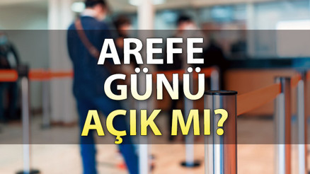 BANKALAR BUGÜN AÇIK MI (20 Nisan) Arefe günü bankalar açık mı, kapalı mı 20 Nisan bankalar saat kaça kadar açık İşte, Arefe günü banka çalışma saatleri