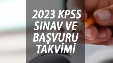 KPSS ortaöğretim ve ön lisans bu yıl var mı, hangi yıllarda yapılıyor 2023 ÖSYM KPSS sınav ve başvuru tarihleri