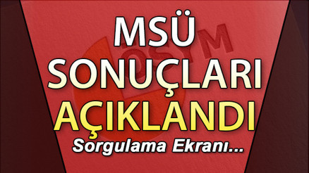 MSÜ SINAV SONUÇLARI SORGULAMA EKRANI ÖSYM.gov.tr (27 Nisan 2023) | 2023 MSÜ sınav sonuçları erişime açıldı... (MSÜ sonuçlarına nasıl bakılır)