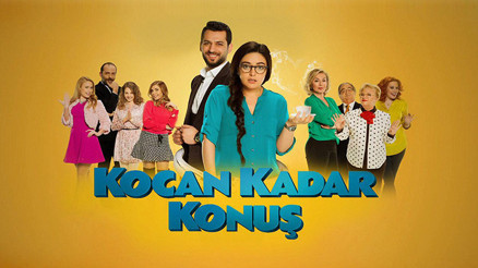 Kocan Kadar Konuş filmi nerede çekildi Kocan Kadar Konuş konusu ve oyuncuları