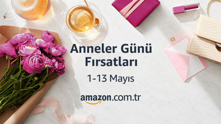 Amazon.com.tr’de Anneler Günü’ne özel kaçırılmayacak fırsatlar devam ediyor