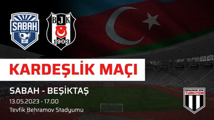 Sabah FC - Beşiktaş maçı Kanal Dde