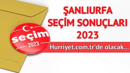 ŞANLIURFA SEÇİM SONUÇLARI 2023 HÜRRİYETTE OLACAK | ŞANLIURFA MİLLETVEKİLİ ADAYLARI 2023 kimler, hangi parti kaç milletvekili çıkarıyor Son seçimde Şanlıurfa AK Parti, CHP, MHP, İYİ Parti oy oranları