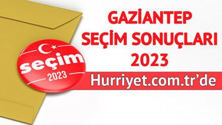 GAZİANTEP SEÇİM SONUÇLARI 2023 HÜRRİYETTE OLACAK | GAZİANTEP MİLLETVEKİLİ ADAYLARI 2023 kimler, hangi parti kaç milletvekili çıkarıyor Son seçimde Gaziantep AK Parti, CHP, MHP, İYİ Parti oy oranları