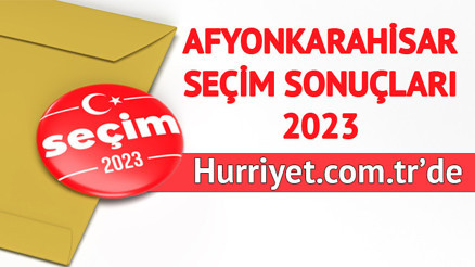AFYONKARAHİSAR SEÇİM SONUÇLARI HÜRRİYETTE OLACAK | AFYONKARAHİSAR MİLLETVEKİLİ ADAYLARI 2023: Son seçimde Afyonkarahisar AK Parti, CHP, MHP, İYİ Parti oy oranları... Afyonkarahisar kaç milletvekili çıkarıyor