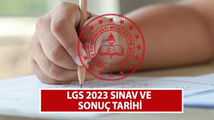 LSG SINAV TAKVİMİ (MEB) | LGS sınavı ne zaman 2023 Liselere Giriş Sınavı puan hesaplama nasıl yapılacak İşte LGS sonuç tarihi...