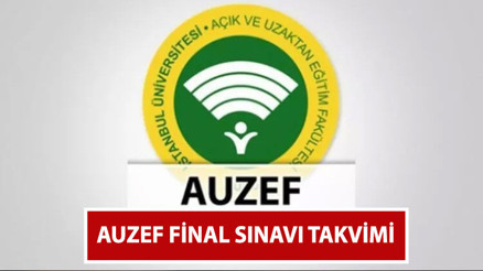 AUZEF FİNAL TARİHLERİ 2023 | İstanbul Üniversitesi AUZEF final sınavları ne zaman AUZEF bahar dönemi sonu final sınavları online mı yapılacak AUZEF FİNAL TARİHLERİ 2023 | İstanbul Üniversitesi AUZEF final sınavları ne zaman AUZEF bahar dönemi sonu final sınavları online mı yapılacak