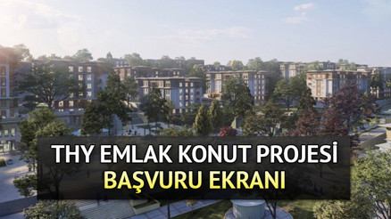 THY EMLAK KONUT PROJESİ BAŞVURU SAYFASI | 2023 THY Emlak Konut Arnavutköy konut projesi başvuru şartları neler, kura sonuçları ne zaman açıklanacak İşte 1+1, 2+1, 3+1 ödeme planı ...