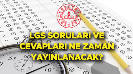 LGS SORULARI VE CEVAP ANAHTARI ne zaman yayımlanacak, açıklanacak mı MEB LGS 2023 sınav soruları (sözel-sayısal) PDF indirme ekranında olacak