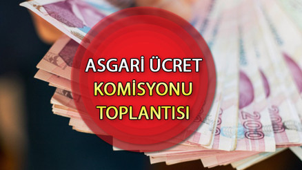 ASGARİ ÜCRET TOPLANTI SAATİ 2023 || ASGARİ ücret toplantısı saat kaçta Asgari Ücret Tespit Komisyonu ne zaman toplanacak İşte, asgari ücret ara zam toplantısı son durum