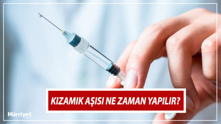 Kızamık aşısı ne zaman yapılır Kızamık aşısı kimlere uygulanır İşte kızamık aşısı takvimi