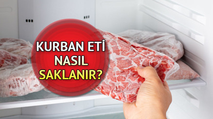 Kurban eti nasıl saklanır, ne zaman buzdolabına konur Kurban eti saklama yolları… İşte,  kurban etini uzun süre saklamanın formülü