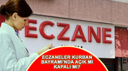 Kurban Bayramı eczanelerin çalışma saatleri 2023 || Eczaneler bayramda açık mı, kapalı mı Eczaneler bayramın üçüncü günü açık mı Kurban Bayramı eczanelerin çalışma saatleri 2023 || Eczaneler bayramda açık mı, kapalı mı Eczaneler bayramın üçüncü günü açık mı