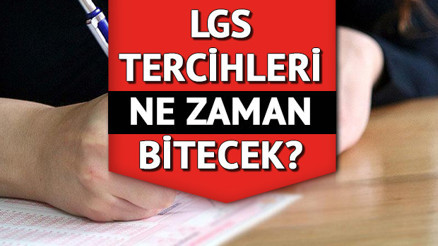 LGS tercihleri ne zaman bitecek 2023 LGS tercih sonuçları temmuzun kaçında açıklanacak MEB LGS son tercih tarihini duyurdu