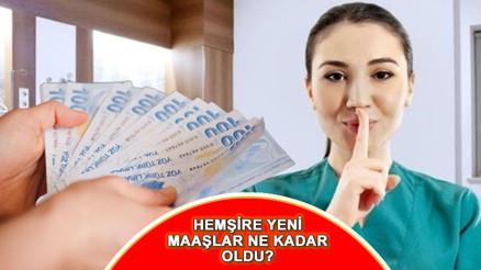GÜNCEL HEMŞİRE MAAŞI NE KADAR OLDU, kaç TL zamlandı 2023 Zamlı hemşire maaşları ne zaman yatacak