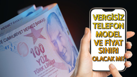 Öğrencilere vergisiz cep telefonu satışı ne zaman 2023 Vergisiz cep telefonunda fiyat sınırlaması olacak mı, hangi modelleri kapsayacak Vergisiz cep telefonu şartları neler