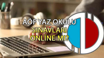AÖF YAZ OKULU SINAVLARI 2023 | AÖF yaz okulu sınavları ne zaman, online mı olacak 2023 Anadolu Üniversitesi AÖF yaz okulu sınav tarihi AÖF YAZ OKULU SINAVLARI 2023 | AÖF yaz okulu sınavları ne zaman, online mı olacak 2023 Anadolu Üniversitesi AÖF yaz okulu sınav tarihi