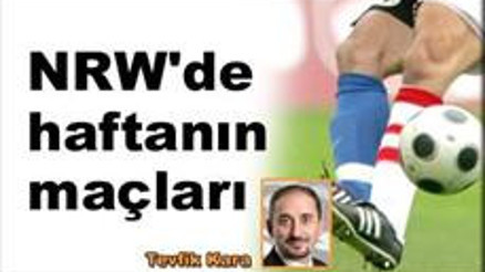 AMATÖR LIGLERDE HAFTANIN GÖRÜNÜMÜ-NRW AMATÖR LIGLERDE HAFTANIN GÖRÜNÜMÜ-NRW
