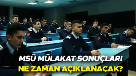 MSÜ MÜLAKAT SONUÇLARI 2023 | MSÜ Hava Harp Okulu ve Astsubay MYO sözlü sınavları ne zaman bitecek İşte MSÜ sınavı takvimi