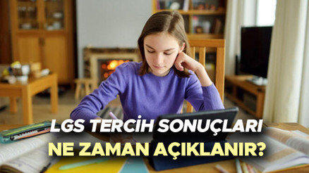 LGS TERCİH SONUÇLARI AÇIKLANDI MI, NE ZAMAN AÇIKLANACAK ||  LGS tercih (yerleştirme) sonuçları hangi tarihte belli olacak LGS tercihleri için kritik gün... MEB LGS tercih ekranı ve sonuç tarihi