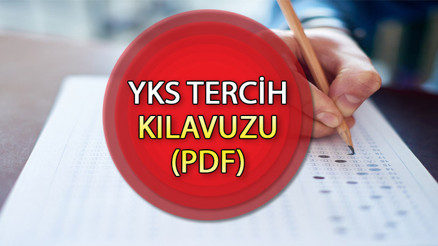 YKS TERCİH KILAVUZU YAYIMLANDI MI, NE ZAMAN AÇIKLANACAK 24 Temmuz YKS tercih kılavuzu ve aday tercih işlemleri bilgileri