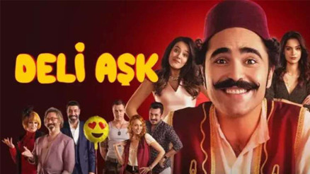 Deli Aşk filmi konusu nedir, oyuncuları kimler Deli Aşk nerede çekildi