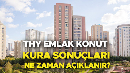 EMLAK KONUT KURA SONUÇLARI 2023 | THY Emlak Konut Arnavutköy kura çekilişi ne zaman, kura sonuçları açıklandı mı Yenişehir Evleri kura çekilişi son durum