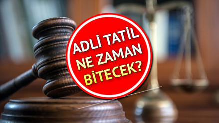 Adli tatil ne zaman bitiyor, kaç gün sürecek 2023  Adli tatilde hangi davalara bakılıyor İşte tarih bilgisi