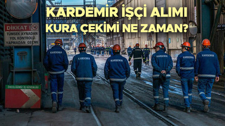 KARDEMİR işçi alımı sonuçları 2023 son durum | KARDEMİR 300 işçi alımı kura çekimi ne zaman İşte Karabük Demir ve Çelik Fabrikaları kura sonuç tarihi