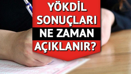 ÖSYM 2025 YÖKDİL/2 sınav sonuçları açıklanma tarihi YÖKDİL 2 sonuçları ne zaman, ayın kaçında açıklanacak