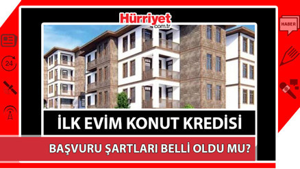1.20 FAİZ, 15 YIL VADELİ KONUT KREDİSİ BAŞVURUSU (2023): İlk kez ev alacaklara uygun faizli konut kredisi hazırlanıyor... İlk evim kredisi şartları neler